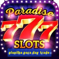 planilha para day trade